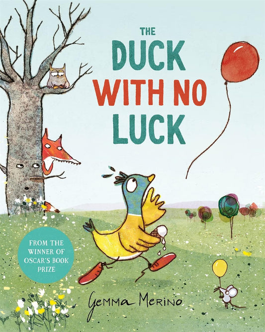 The Duck With No Luck - Gemma Merino