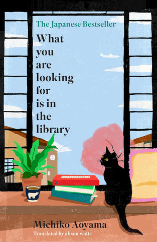 What You Are Looking for is in The Library: The Japanese Bestseller