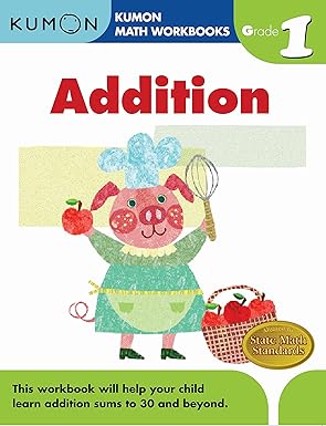 Kumon Math Workbooks: Addition - Grade 1
