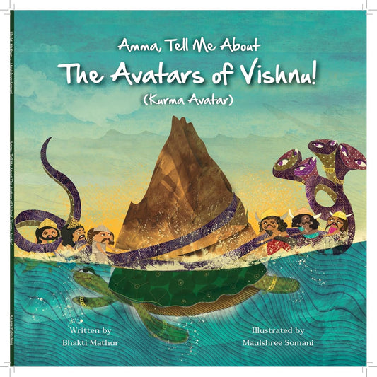 Amma, Tell Me About The Avatars of Vishnu! (Kurma Avatar)