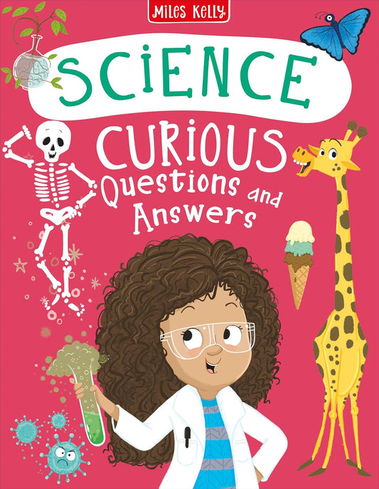 Miles Kelly: Science Curious Questions and Answers