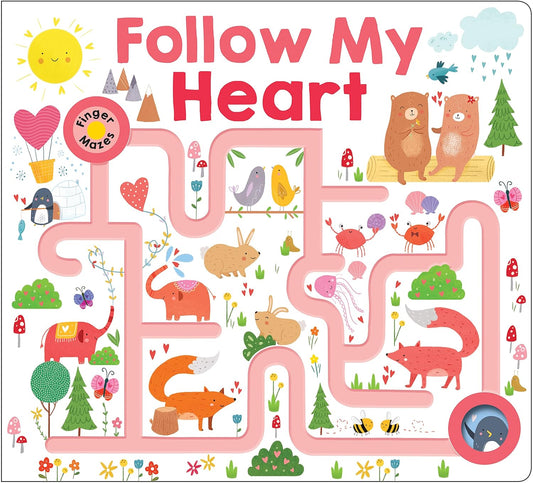 Maze Book: Follow My Heart (Finger Mazes)