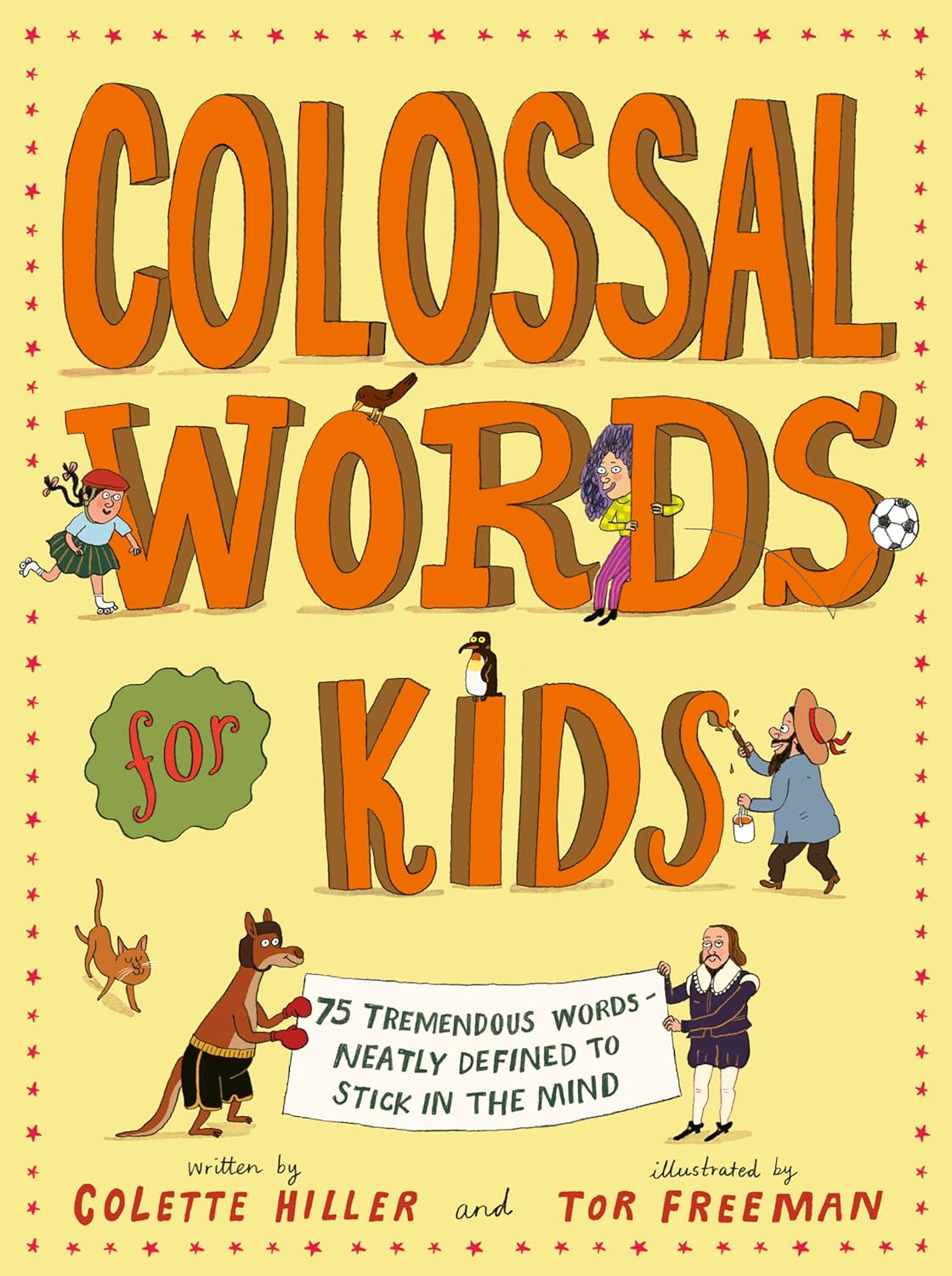 Colossal Words For Kids: 75 Tremendous Words - Neatly Defined to Stick in the Mind
