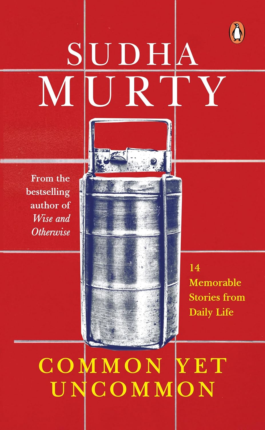Common, Yet Uncommon: 14 Memorable Stories From Daily Life - Hardcover