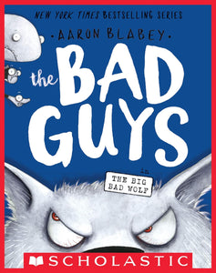 The Bad Guys #9 The Big Bad Wolf