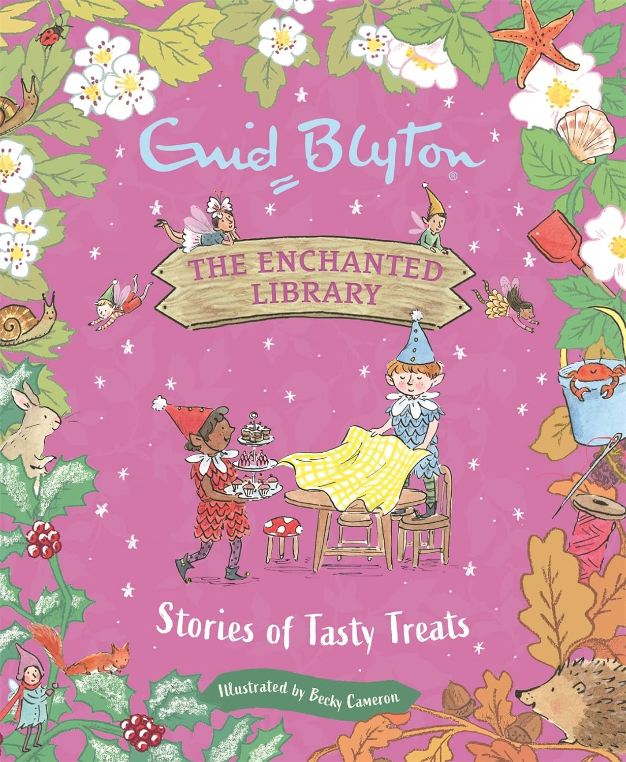The Enchanted Library: Stories Of Tasty Treats