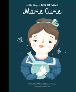 Little People, Big Dreams: Marie Curie
