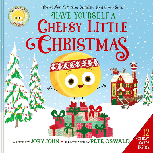 Have Yourself a Cheesy Little Christmas - Jory John
