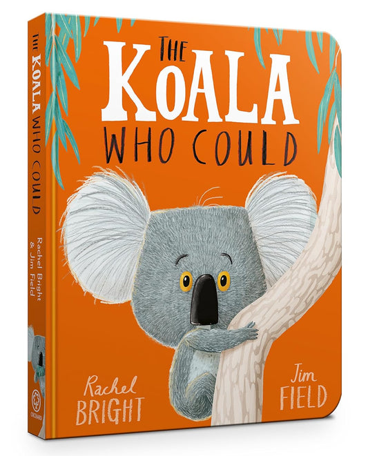 The Koala Who Could - Rachel Bright (Board Book)