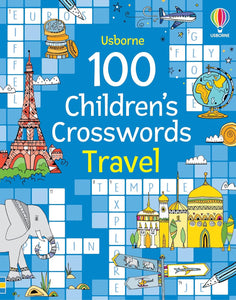 Usborne 100 Children's Crosswords Travel