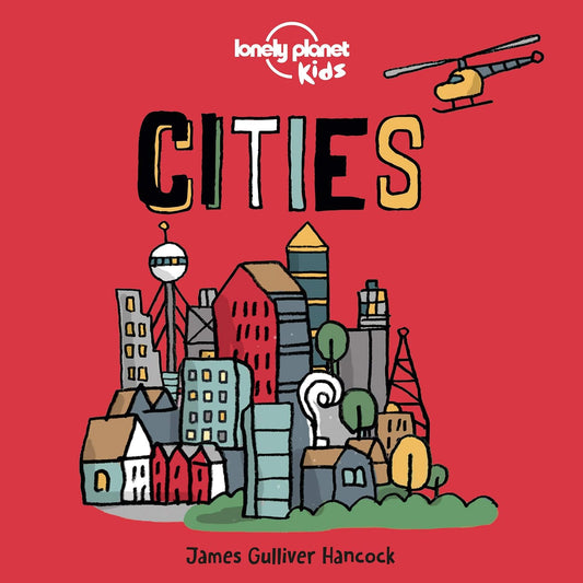 Cities 1 (Lonely Planet Kids)