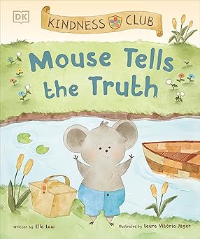 DK Kindness Club Mouse Tells the Truth