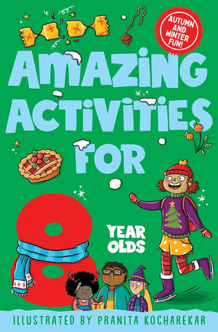 Autumn and Winter Fun!:  Amazing Activities For 8 Year Olds