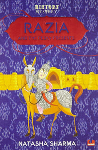 History Mystery: Razia and the Pesky Presents