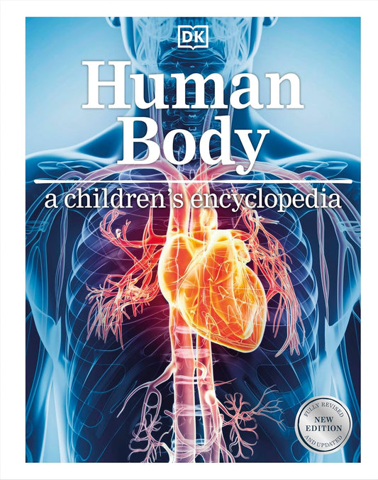 DK Human Body: A Children's Encyclopedia