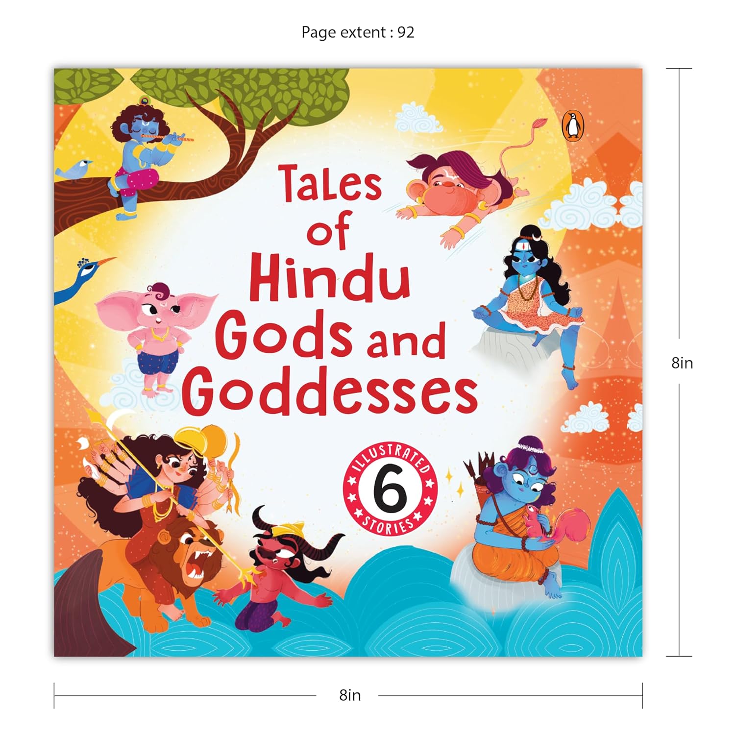 Tales of Hindu Gods and Goddesses: 6 Illustrated Stories