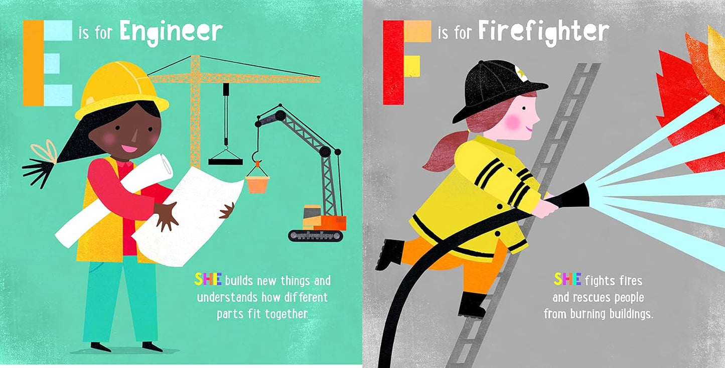 ABC What Can She Be? Girls Can Be Anything They Want to Be, From A to Z