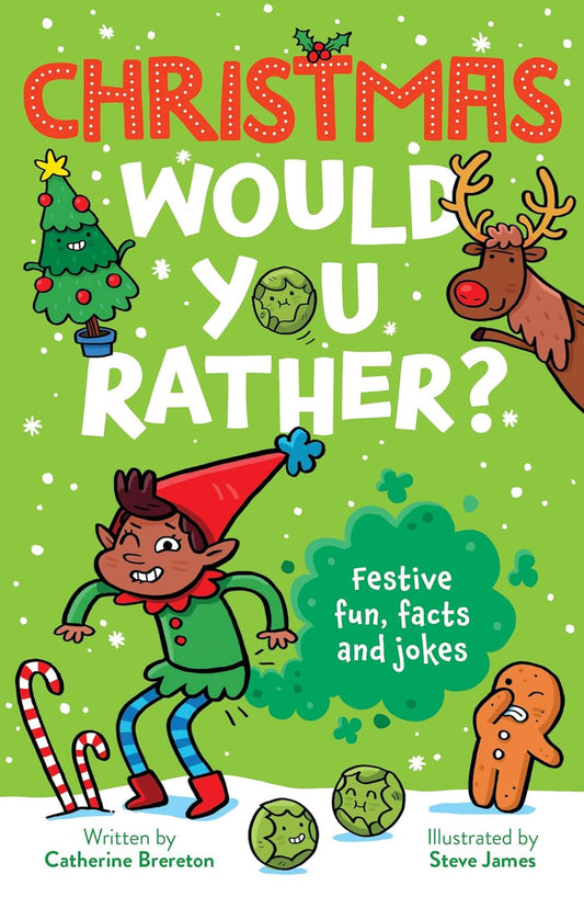 Christmas Would You Rather? - Festive Fun, Facts and Jokes