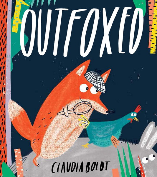 Outfoxed - Claudia Bolot