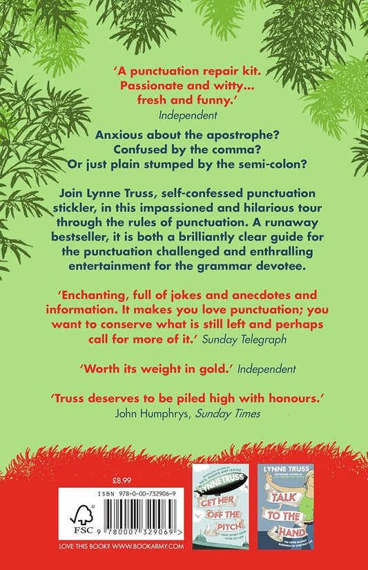 Eats, Shoots & Leaves: The Zero Tolerance Approach to Punctuation