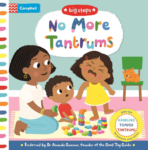 Big Steps: No More Tantrums: Handling Temper Tantrums