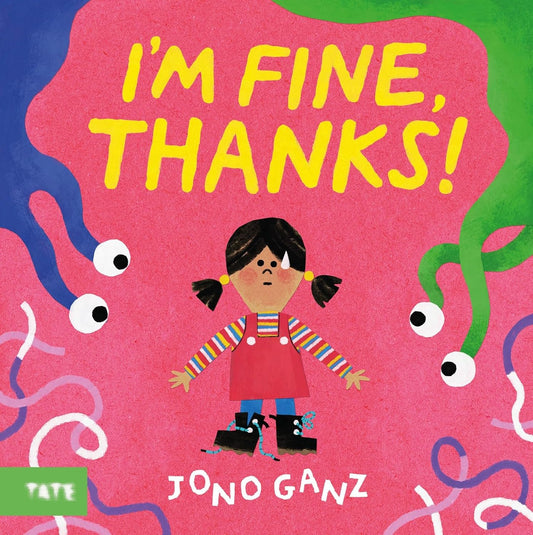 I'm Fine, Thanks! - Jono Ganz