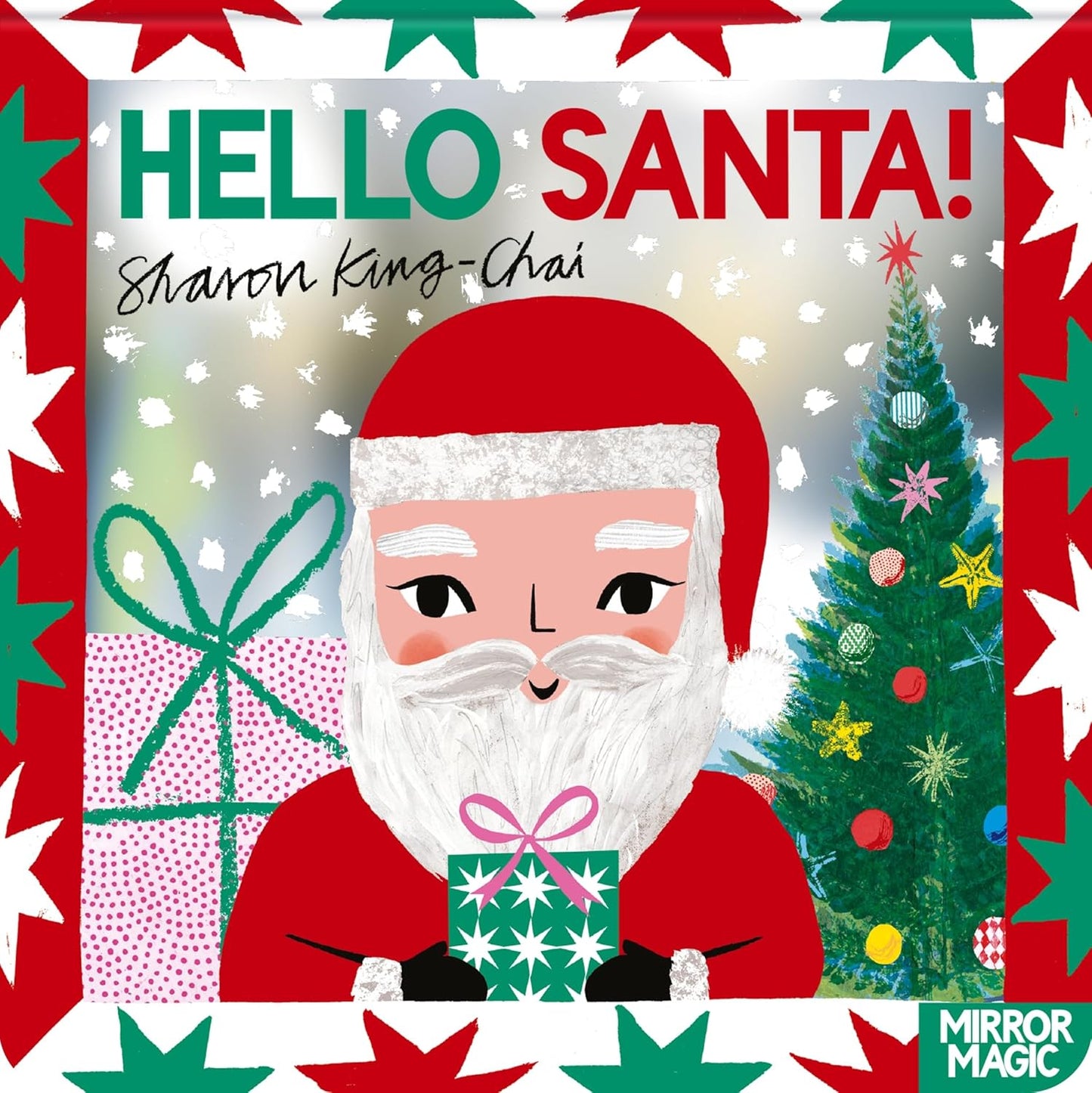 Hello Santa!: Sharon King -chai (Mirror Magic)
