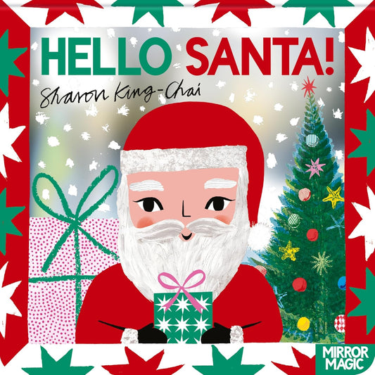 Hello Santa!: Sharon King -chai (Mirror Magic)