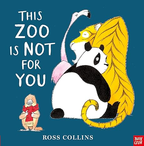 This Zoo Is Not For You - Ross Collins