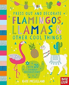 Press Out and Decorate Flamingos Llamas With 20 Sparkly Decorations!