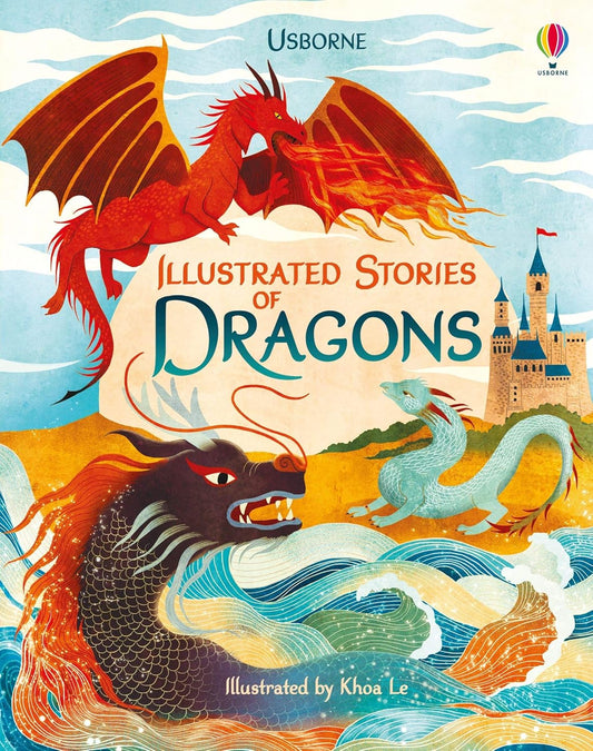Usborne Illustrated Stories Of Dragons