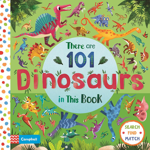 There are 101 Dinosaurs in This Book (Search Find Match)