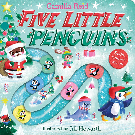 Five Little Penguins: A Slide and Count Book