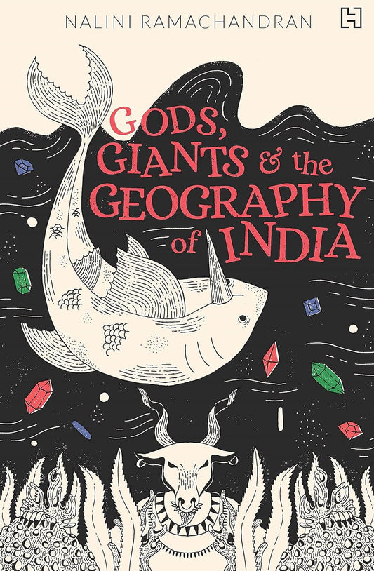 Gods, Giants And The Geography of India