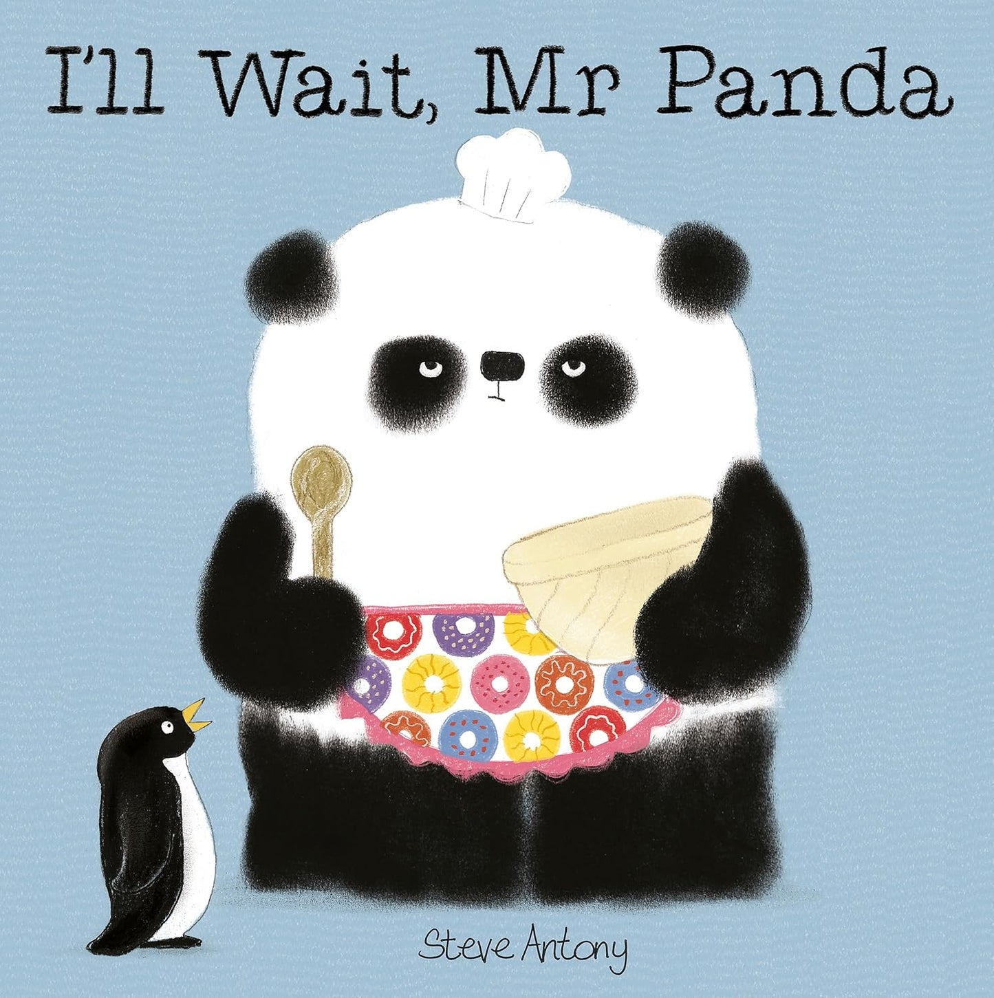 I’ll Wait, Mr Panda - Steve Antony