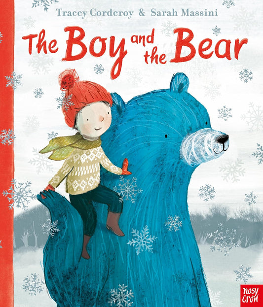 The Boy and the Bear - Tracey Corderoy