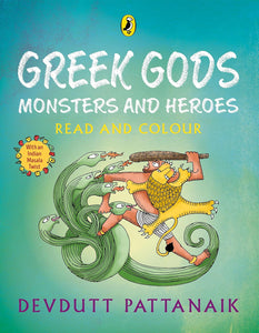 Greek Gods, Monsters and Heroes: Read and Colour