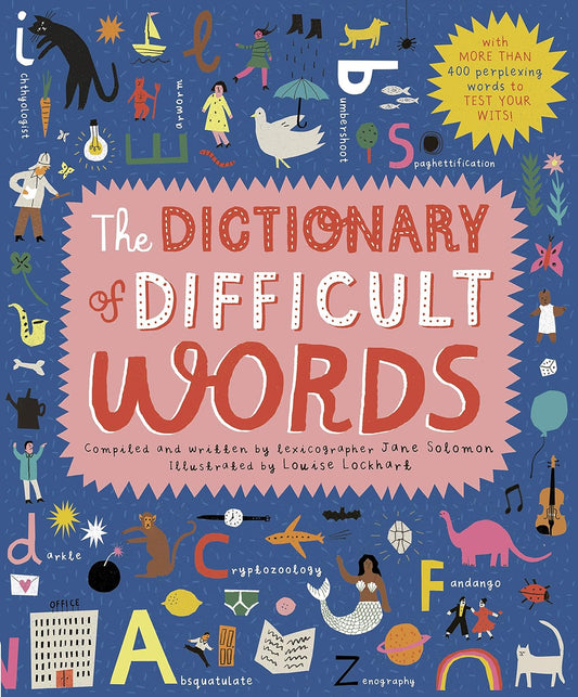 The Dictionary of Difficult Words