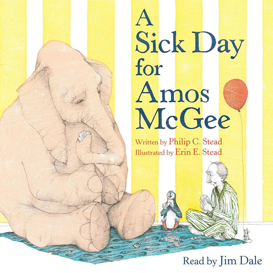 A Sick Day for Amos McGee - Caldecott Medal Winner