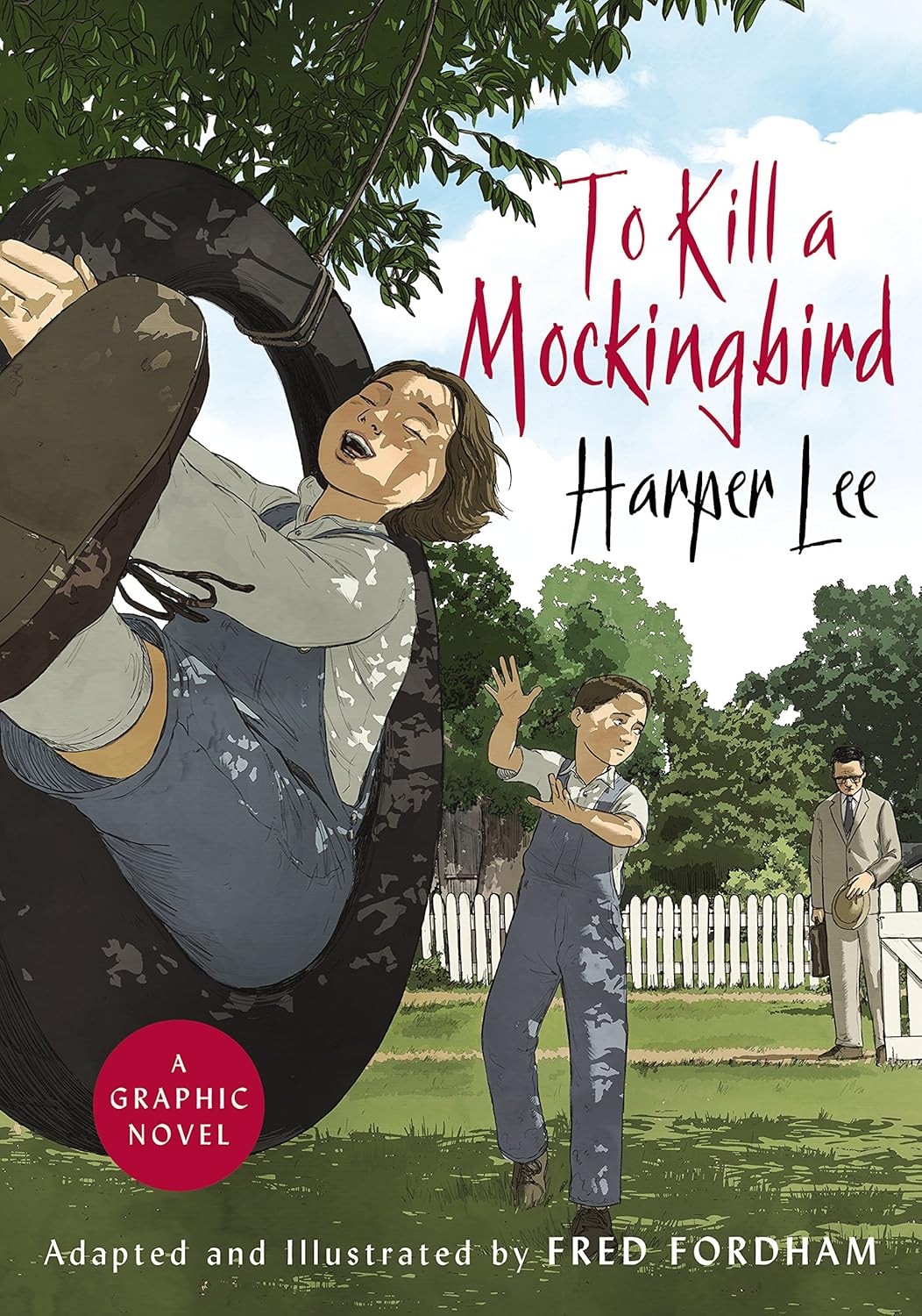 To Kill a Mockingbird: A Graphic Novel