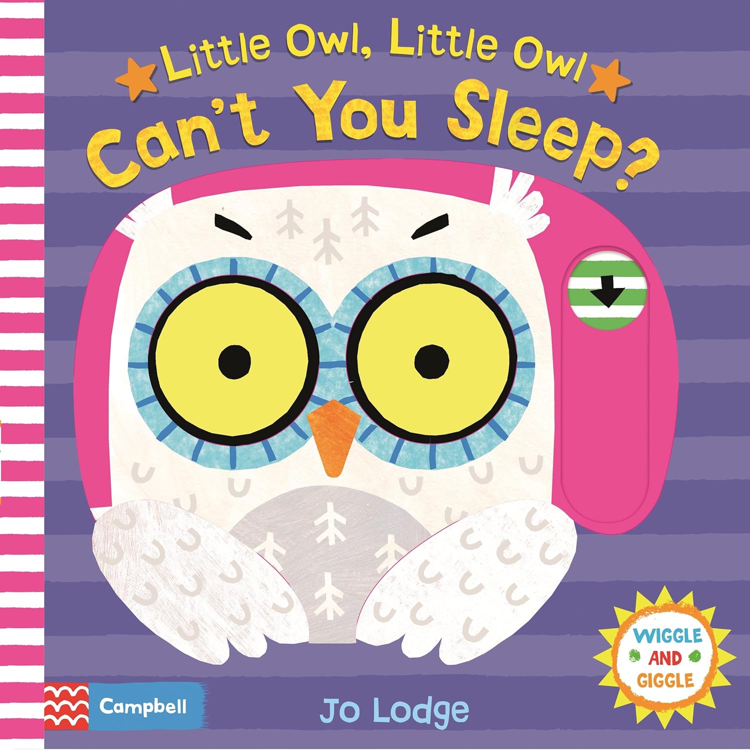 Little Owl, Little Owl Can't You Sleep? (Wiggle and Giggle)