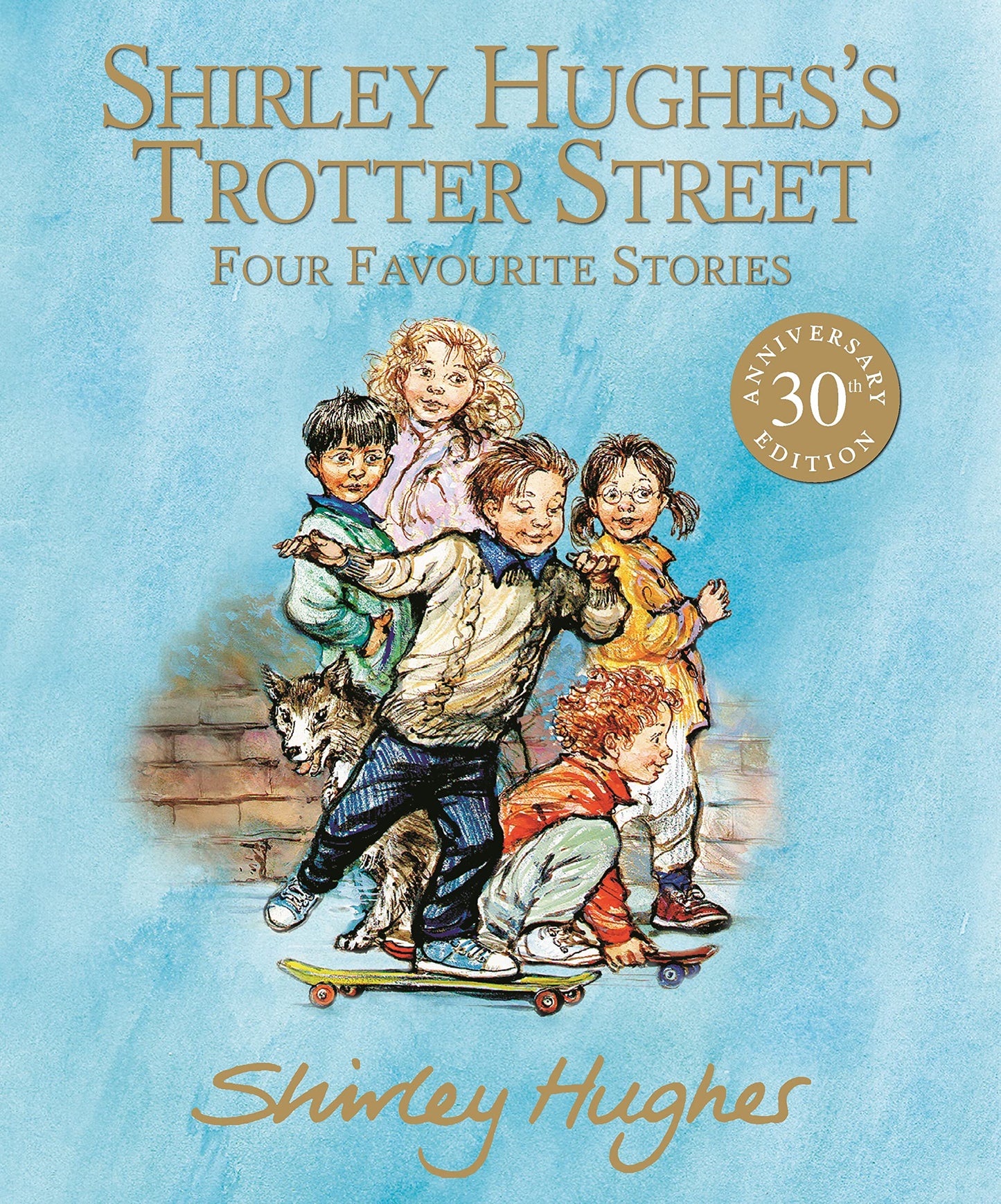 Shirley Hughes's Trotter Street (Four Favourite Stories) - Shirley Hughes