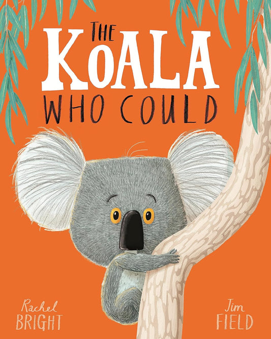 The Koala Who Could - Rachel Bright (Paperback)