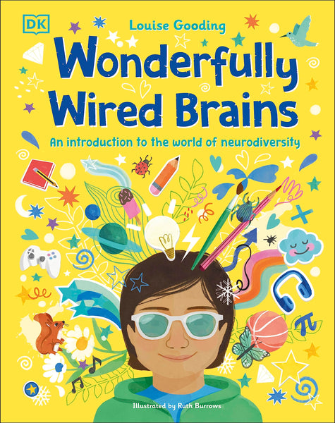 Wonderfully Wired Brains: An Introduction to the World of Neurodiversity