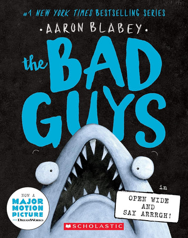 The Bad Guys #15 Open Wide And Say Arrrgh !