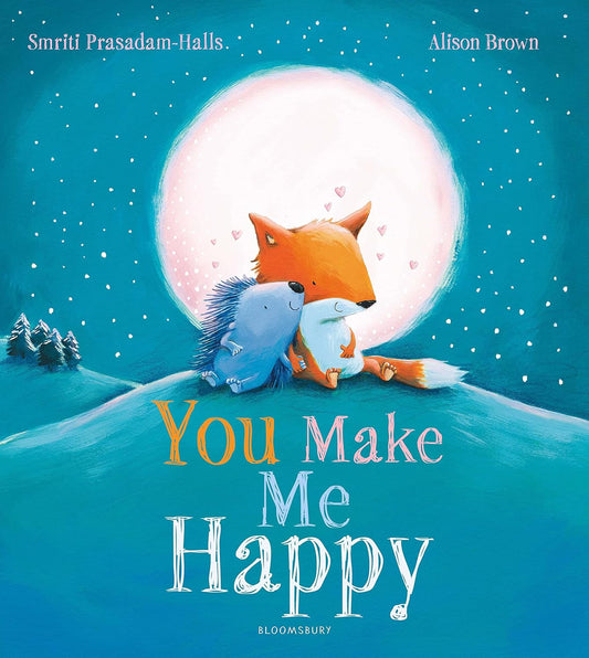 You Make Me Happy - Smriti Prasadam-Halls
