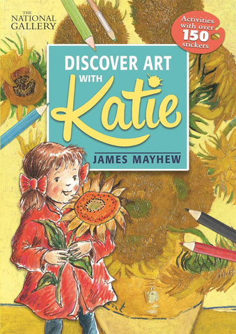 The National Gallery: Discover Art with Katie - James Mayhew