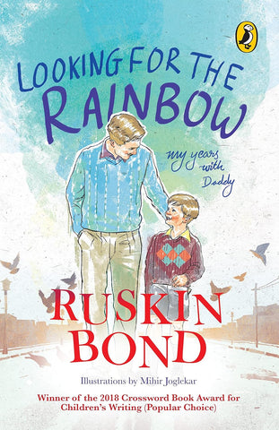 Looking for the Rainbow: My Years with Daddy