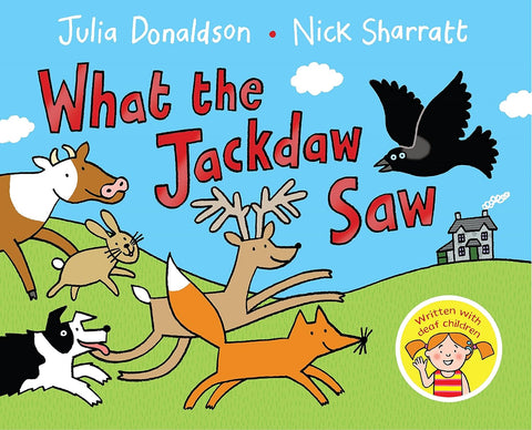 What the Jackdaw Saw - Julia Donaldson