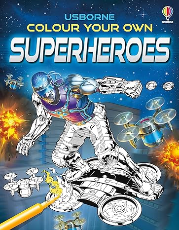 Usborne Colour Your Own Superheroes